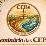 ARQUIDIOCESE DE SANTARÉM REALIZA SEMINÁRIO PARA FORTALECER AS COMUNIDADES ECLESIAIS DE BASE