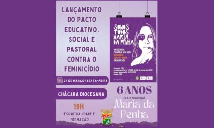 DIOCESE DE MARABÁ LANÇA PACTO URGENTE CONTRA O FEMINICÍDIO ‘UM GRITO COLETIVO POR DIGNIDADE E PAZ’