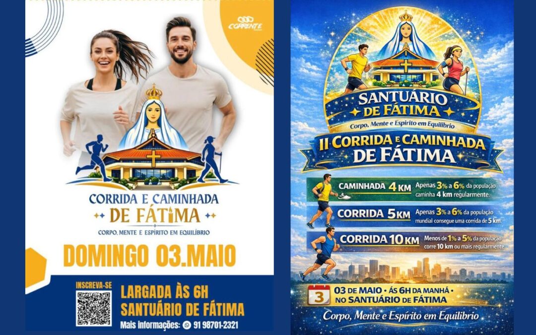 ‘II CORRIDA E CAMINHADA DE FÁTIMA’ CELEBRA O EQUILIBRIO ENTRE CORPO E ESPÍRITO EM BELÉM