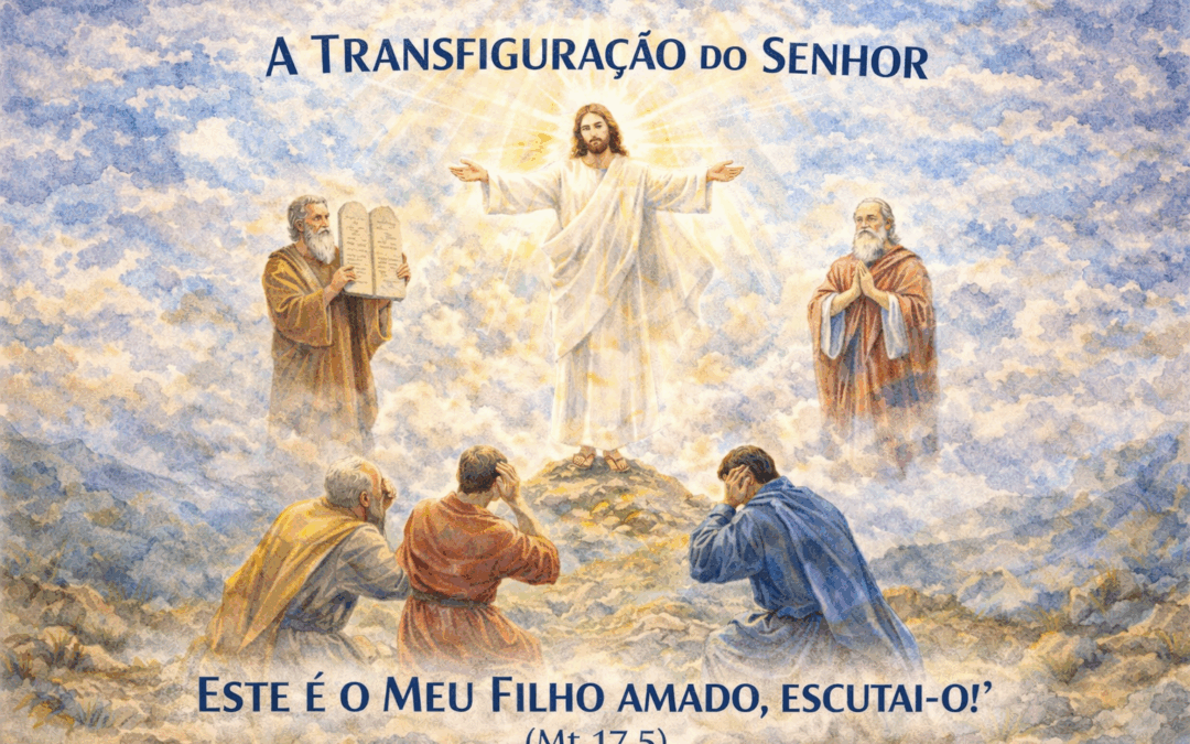 PARTILHA DE DOM IONILTON LISBOA A PARTIR DO EVANGELHO DESTE SEGUNDO DOMINGO DO TEMPO DA QUARESMA: MATEUS 17,1-9