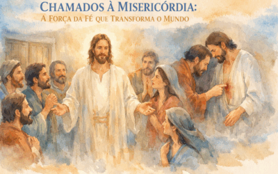 CHAMADOS À MISERICÓRDIA: A FORÇA DA FÉ QUE TRANSFORMA O MUNDO