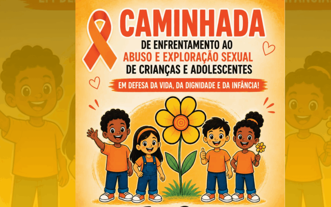 CÁRITAS DE SANTARÉM REALIZA CAMINHADA DE ENFRENTAMENTO AO ABUSO E À EXPLORAÇÃO SEXUAL DE CRIANÇAS E ADOLESCENTES