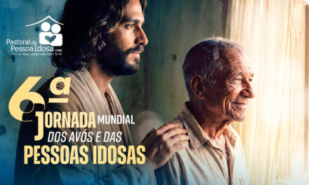 IGREJA DO BRASIL PREPARA CELEBRAÇÕES PARA O ‘VI DIA MUNDIAL DOS AVÓS E DOS IDOSOS’