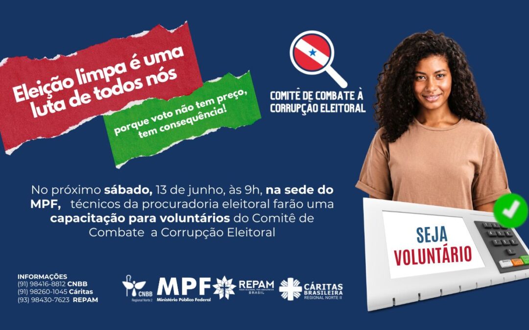 ELEIÇÕES 2026: CNBB NORTE 2 E MPF REALIZAM OFICINA DE CAPACITAÇÃO PARA VOLUNTÁRIOS DO COMITÊ DE COMBATE À CORRUPÇÃO