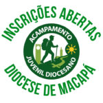 ABERTAS AS INSCRIÇÕES PARA O ‘2º ACAMPAMENTO JUVENIL DA DIOCESE DE MACAPÁ’