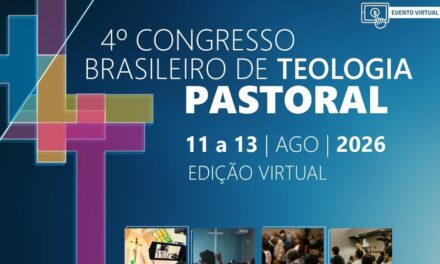 CONGRESSO DE TEOLOGIA PASTORAL REÚNE INSTITUIÇÕES DE ENSINO PARA TRATAR DA INSTRUMENTALIZAÇÃO DA FÉ