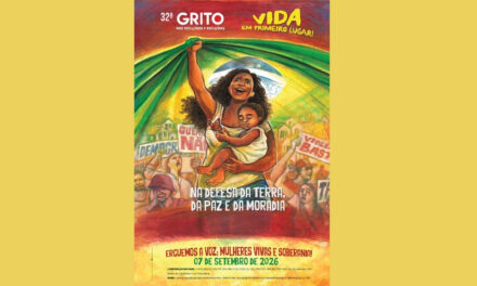 O GRITO DOS EXCLUÍDOS 2026 TEM COMO LEMA “NA DEFESA DA TERRA, DA PAZ E DA MORADIA, ERGUEMOS A VOZ: MULHERES VIVAS E SOBERANIA!”