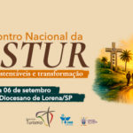 ‘XI ENCONTRO NACIONAL DA PASTORAL DO TURISMO’ DEBATE TURISMO SUSTENTÁVEL E EVANGELIZAÇÃO EM LORENA (SP)