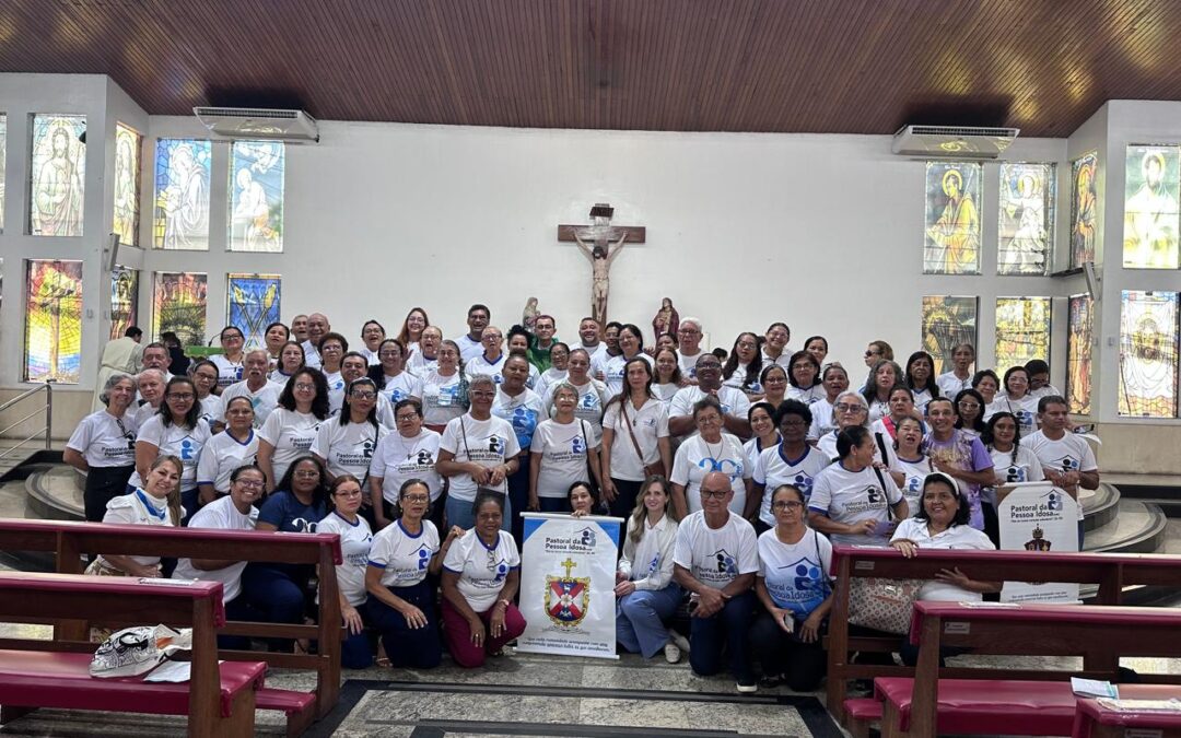 ENCONTRO DA PASTORAL DA PESSOA IDOSA REFLETE SOBRE O ‘ENVELHECIMENTO ATIVO NO REGIONAL NORTE 2’