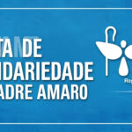 Nota de Solidariedade da CNBB Regional Norte 2 ao Padre José Amaro Lopes de Sousa
